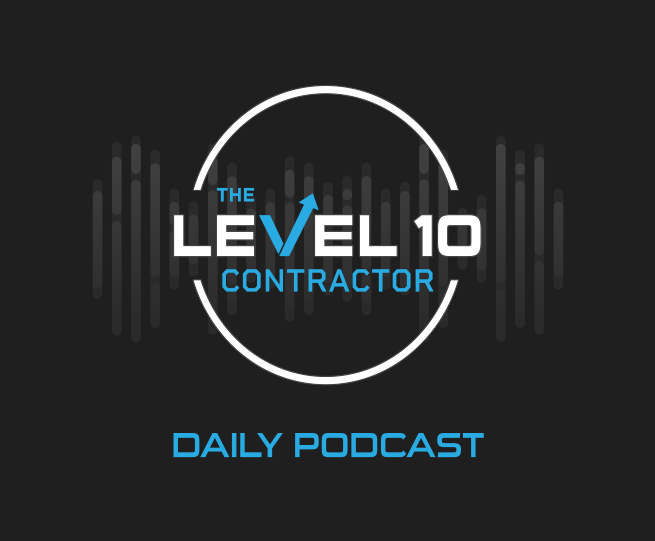Level 10 Contractor Podcast 655x541 Level 10 Contractor Daily Podcast